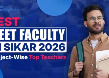 Best NEET Faculty in Sikar 2026 | Subject-Wise Top Teachers