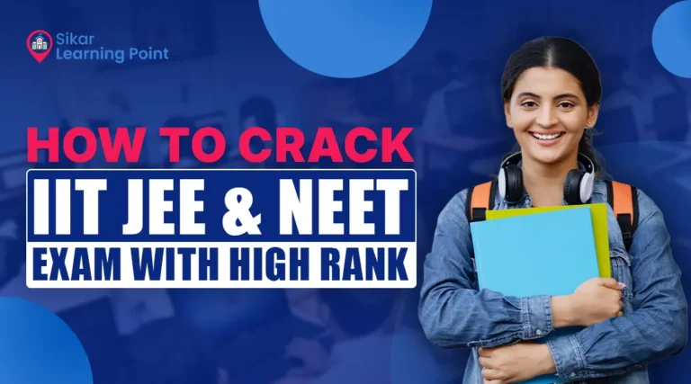 How to Crack IIT JEE & NEET Exam with High Rank