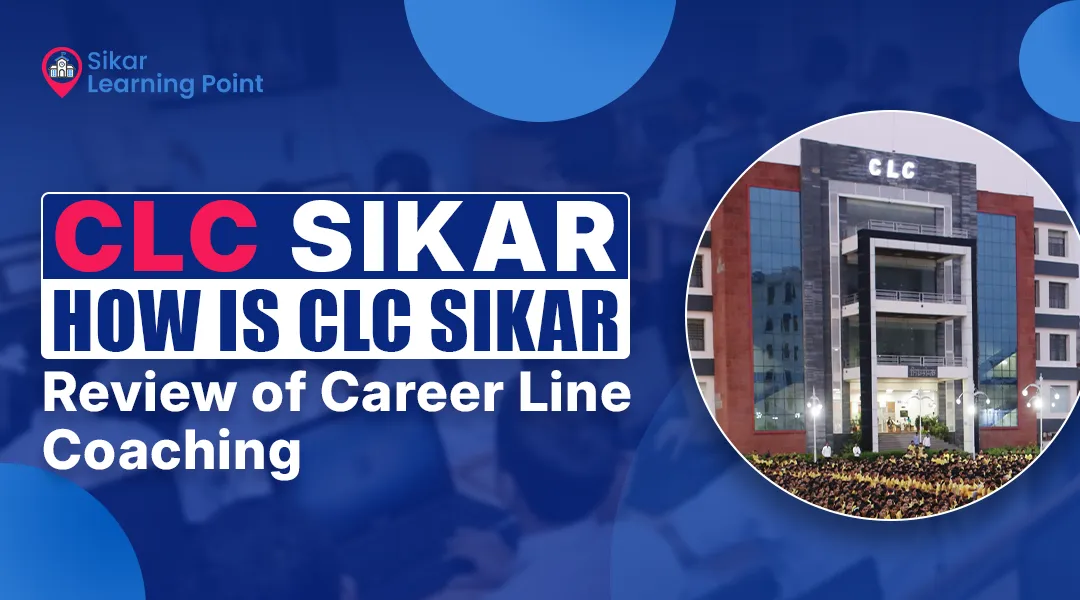 CLC Sikar | How is CLC Sikar | Review of Career Line Coaching