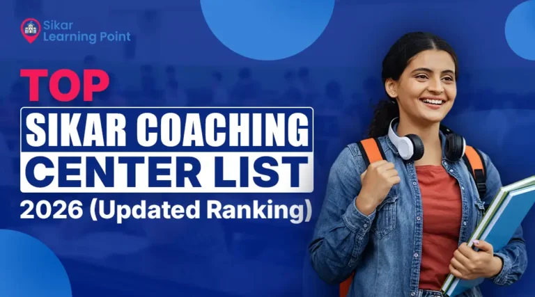 Top Sikar Coaching Center List – 2026 (Updated Ranking)