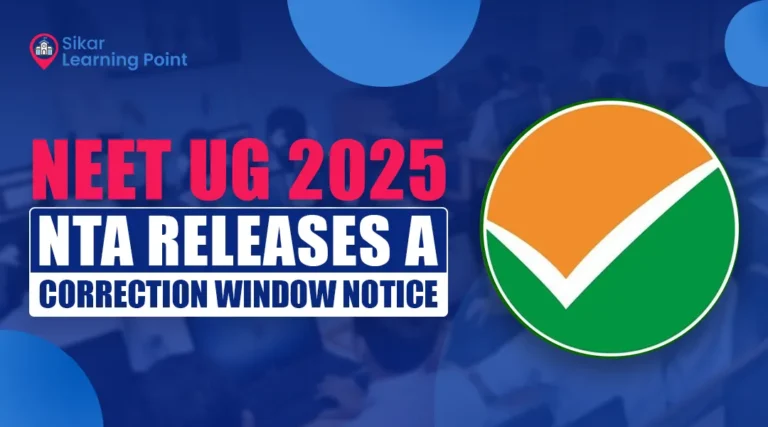 NEET UG 2025: NTA has released a correction window notice