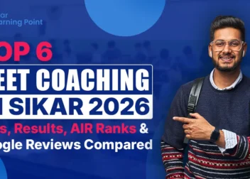 Top 6 NEET Coaching in Sikar 2026: Fees, Results, AIR Ranks & Google Reviews Compared