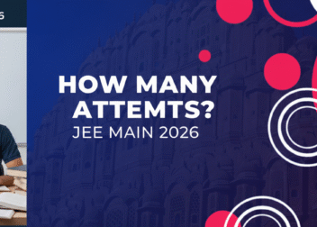 How Many Attempts Are Allowed for JEE Main 2026