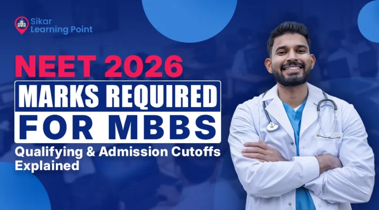 NEET 2026 Marks Required for MBBS: Qualifying & Admission Cutoffs Explained