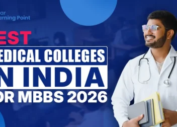 Best Medical Colleges in India for MBBS 2026: AIIMS, Government and Private Colleges