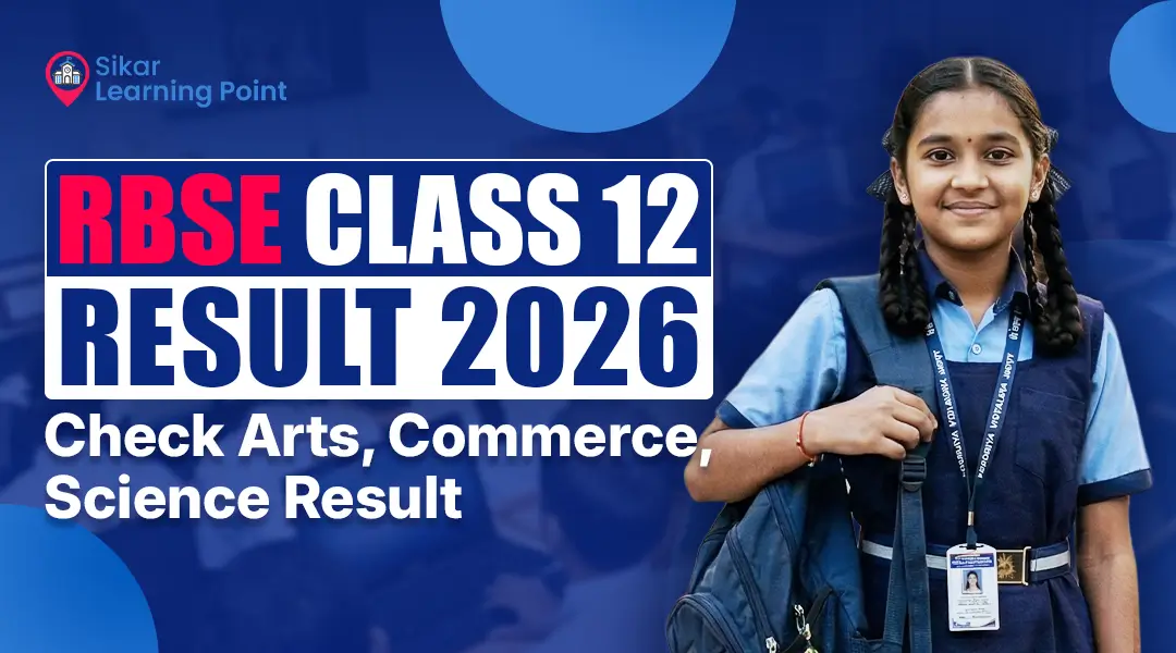 RBSE Class 12 Result 2026 Check Science, Commerce, Arts Result