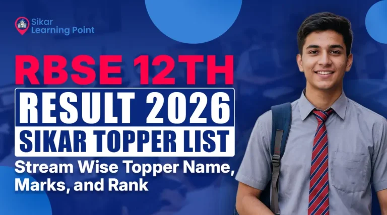 RBSE 12th Result 2026 Sikar Topper List – Stream Wise topper Name, Marks, and Rank