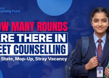 How Many Rounds Are There in NEET Counselling?: Check AIQ, State, Mop-Up & Stray Vacancy