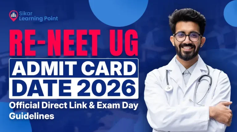 Re NEET UG Admit Card Date 2026: Official Direct Link & Exam Day Guidelines