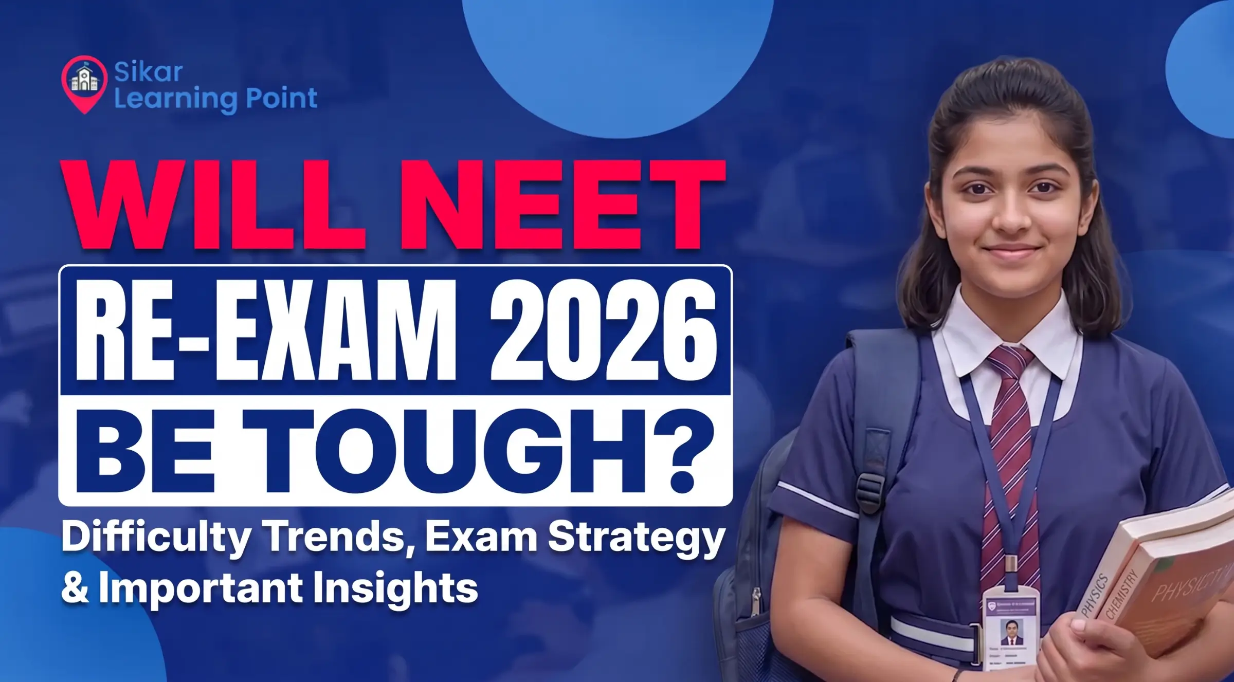 Will NEET Re-Exam 2026 Be Tough?
