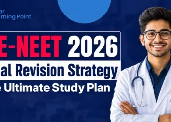 RE-NEET 2026 Final Revision Strategy