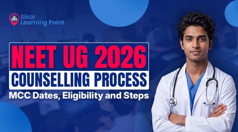 NEET UG 2026 Counselling Process: MCC Dates, Eligibility and Steps